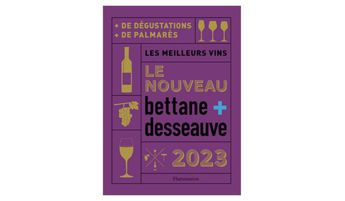 Le nouveau Bettane & Desseauve 2023